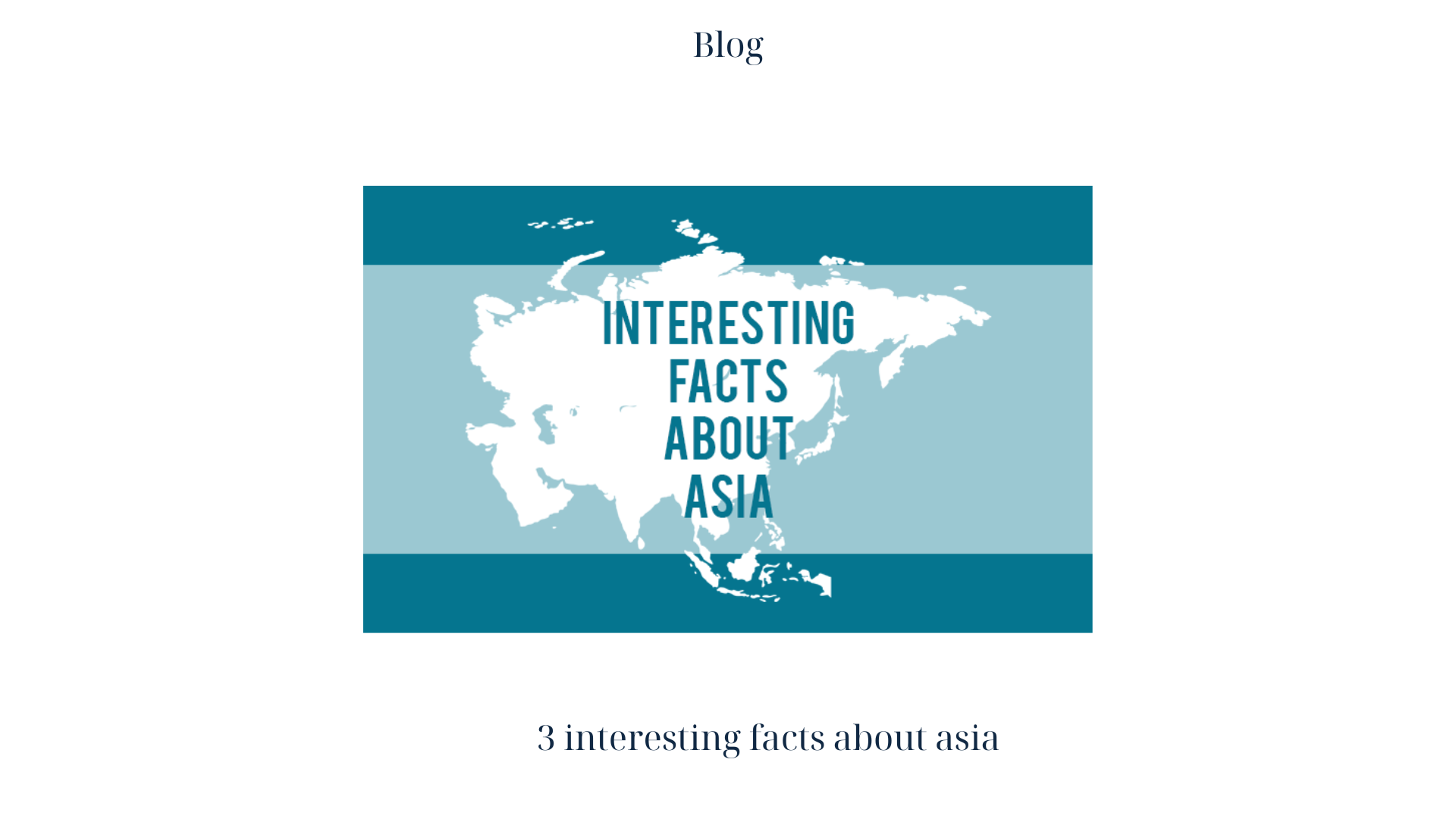 3 interesting facts about asia