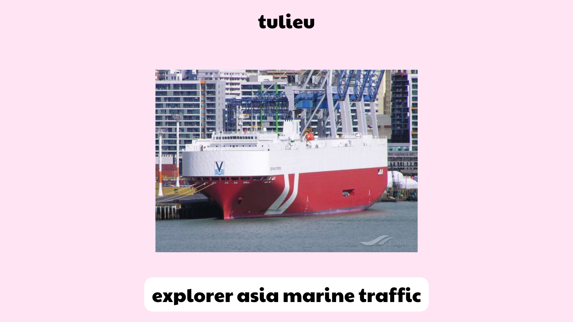 explorer asia marine traffic